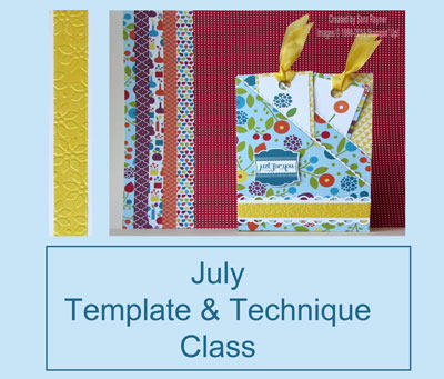 July Template & Technique Class