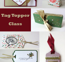 August Tag Topper Class