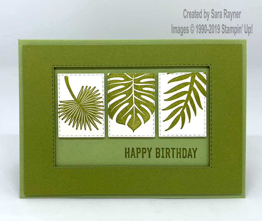 Birthday card using framed leaves from Tropical Chic.