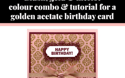 Tutorial for acetate birthday card