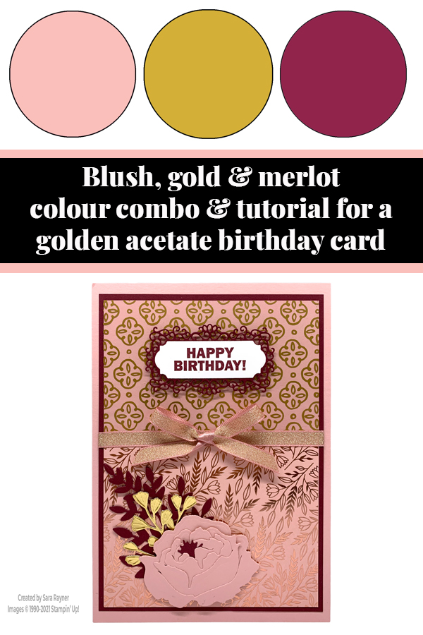Golden Garden Acetate birthday card tutorial