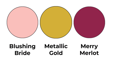 Colour combo mixing Blushing Bride, Metallic Gold and Merry Merlot