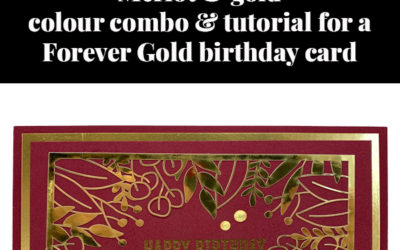 Tutorial for Forever Gold birthday card