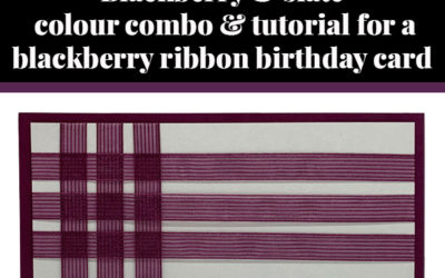 Tutorial for blackberry ribbon birthday card