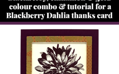 Tutorial for Blackberry Dahlia card