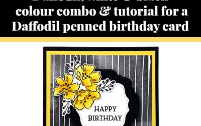 Tutorial for Daffodil Penned birthday card