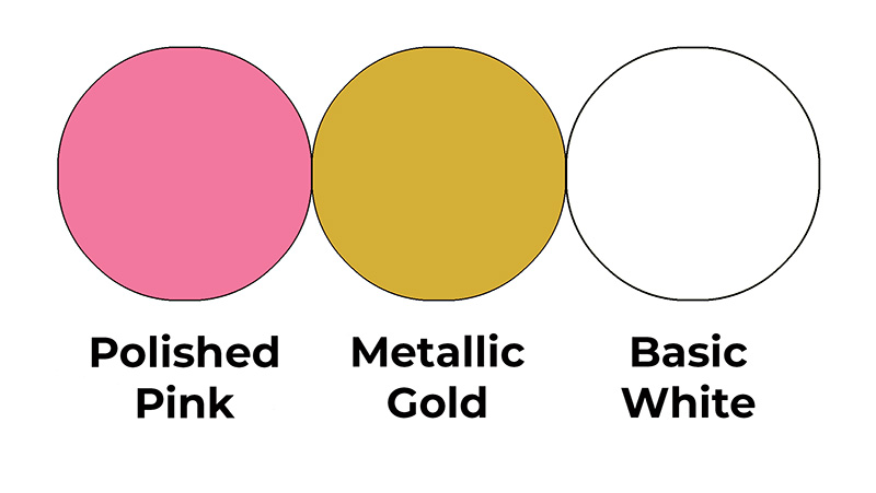 Colour combo mixing Polished Pink, Metallic Gold and Basic White.