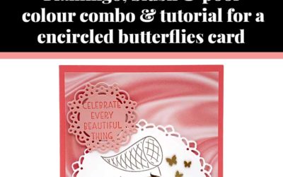 Tutorial for encircled Butterflies card