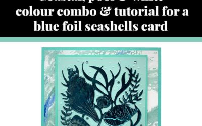 Tutorial for blue foil seashells card