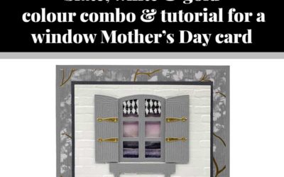 Tutorial for Welcoming Window Mother’s Day card