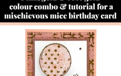 Tutorial for Mischievous Mice birthday card