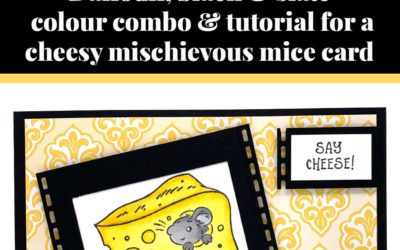 Tutorial for cheesy Mischievous Mice card