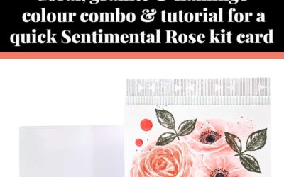 Tutorial for quick Sentimental Rose card