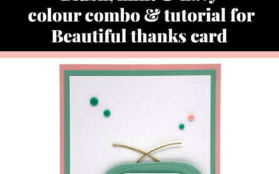 Tutorial for quick Beautiful thanks card