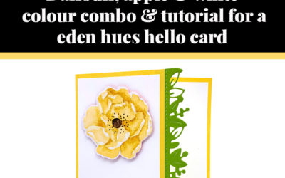 Tutorial for Eden Hues hello card