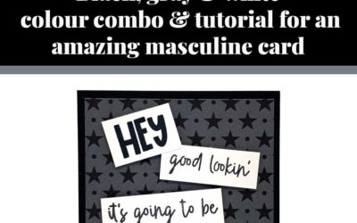 Tutorial for Amazing masculine card