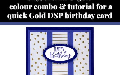 Tutorial for quick Gold DSP birthday card