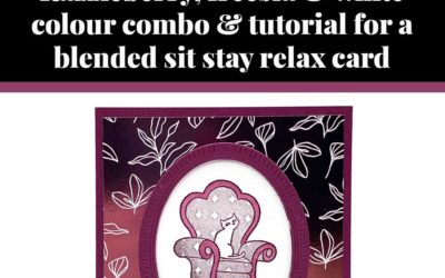 Tutorial for blended sit stay relax card