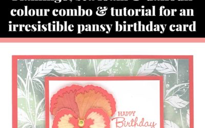 Tutorial for irresistible pansy birthday card