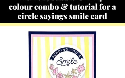 Tutorial for circle sayings smile card
