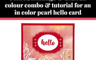Tutorial for in color pearls hello card